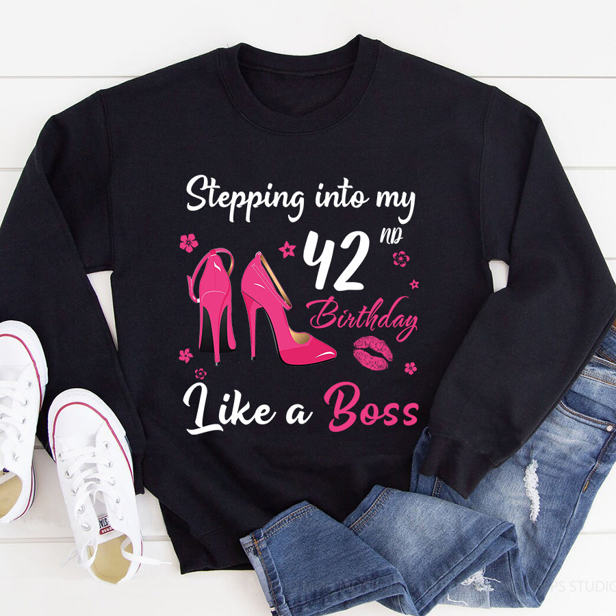 Stepping into my 42nd Birthday Like a Boss, 42nd birthday unique gifts for woman, 42nd birthday ideas, Turning 42 years old cotton shirt