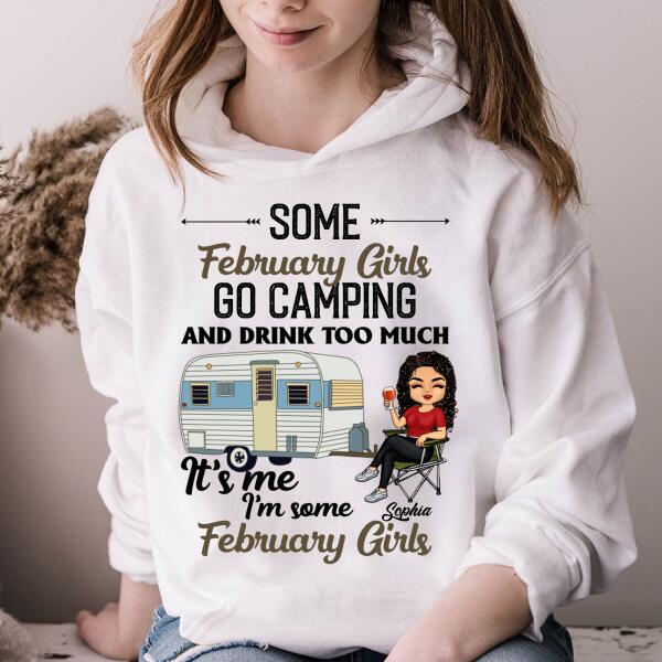Personalized Birthday T Shirt, Camping birthday shirt, Some February Girls go camping, Campers Gift, Camping Lover Unisex Cotton T Shirt
