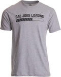 Dad Joke Tees | Funny Father Pun Loading Grandpa Daddy Father's Day Humor
