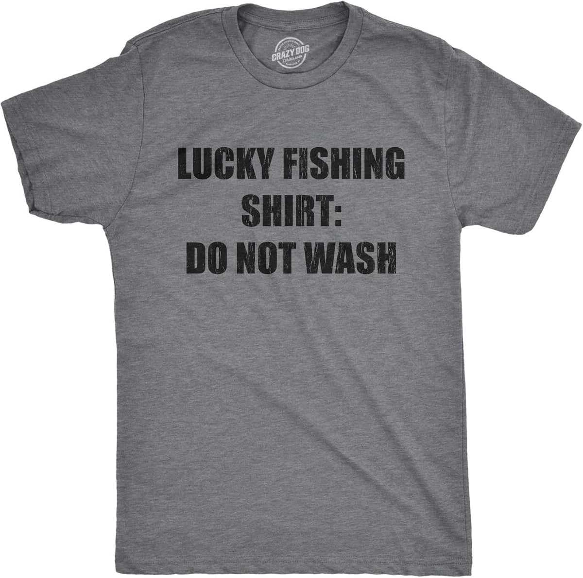 Crazy Dog Mens T Shirt Funny Fishing Joke Tees Novelty Fisherman Shirts