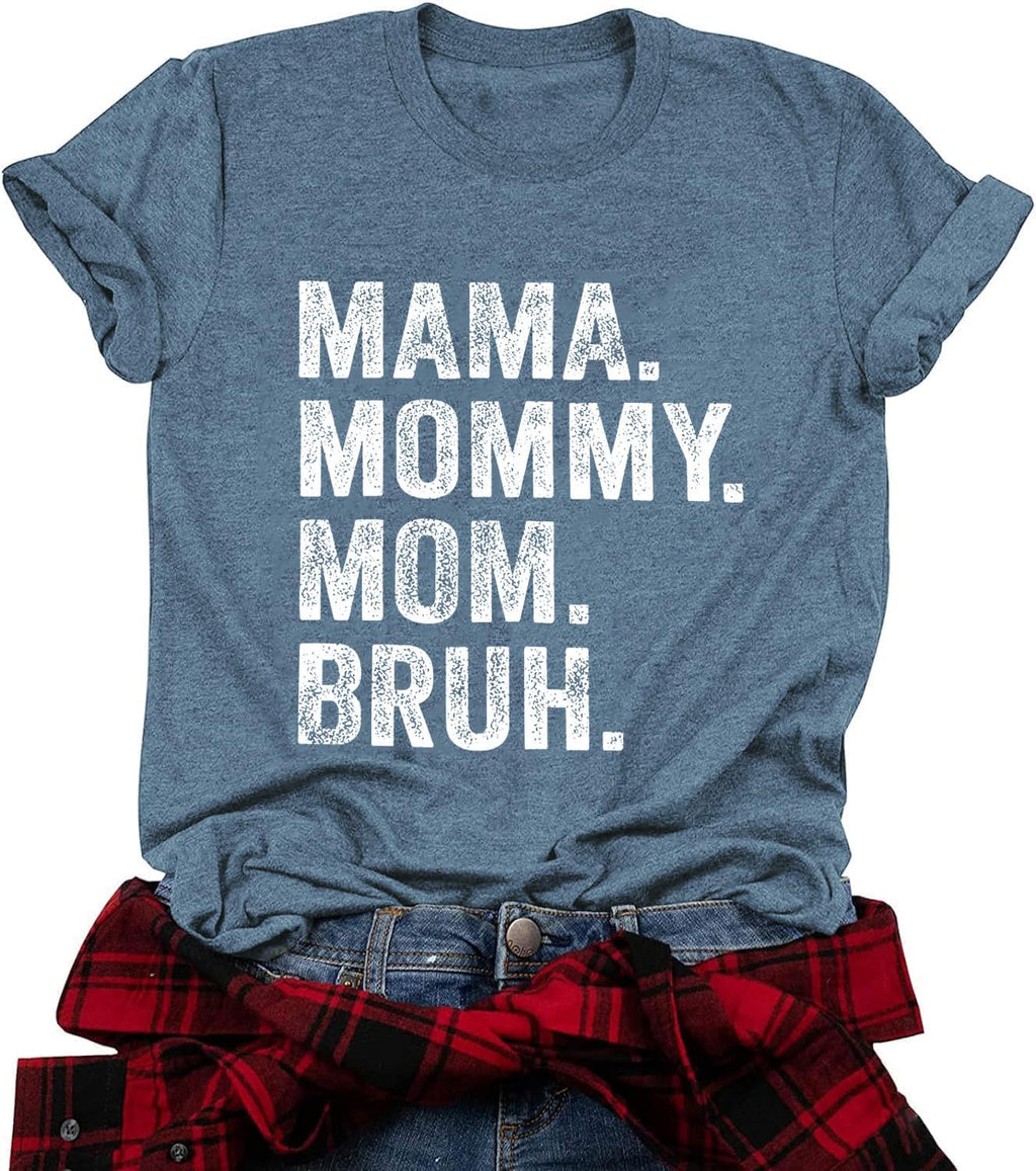 Mama Mommy Mom Bruh Shirt Women Mama Tshirt Mother'day Gift Shirts Funny Short Sleeve Tee Tops Mother Shirt