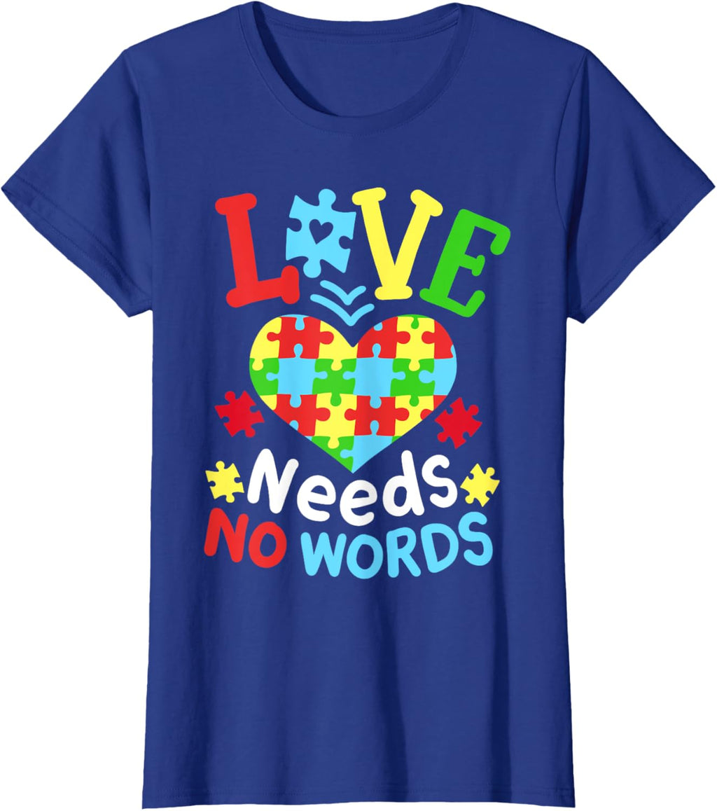 Autism Awareness Love Needs No Words