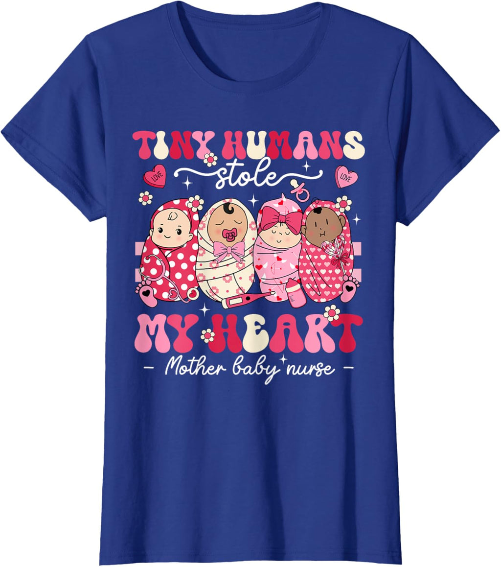 Mother Baby Nurse Tiny Humans Stole My Heart Valentines Day Mother Shirt