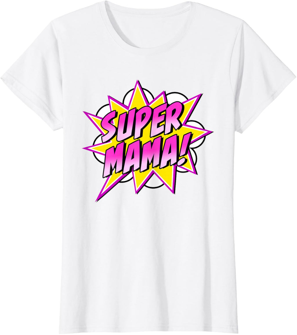 Super Mama Comic Book Superhero Mother's Day