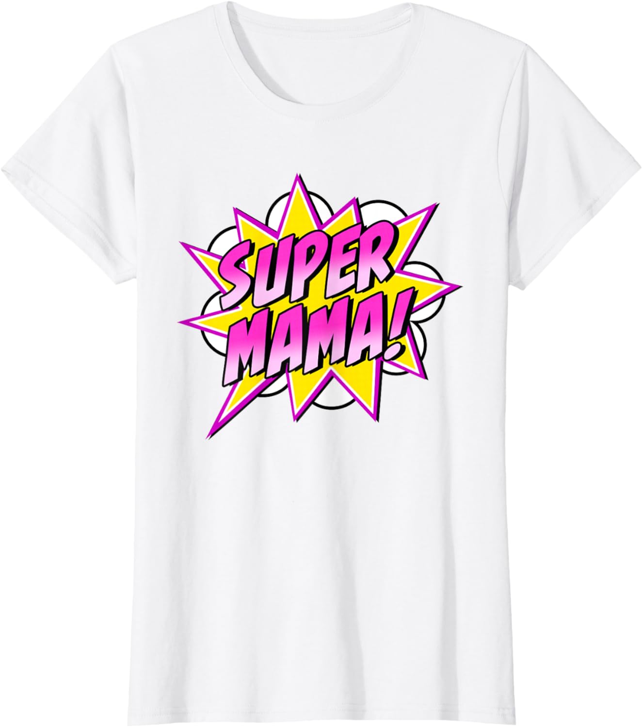 Super Mama Comic Book Superhero Mother's Day