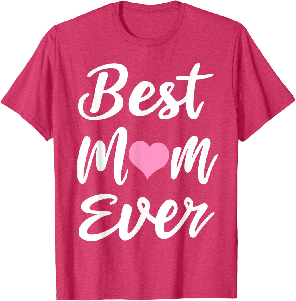 Mothers Day Best Mom Ever Gifts From Daughter Son Mom Kids Mother Shirt