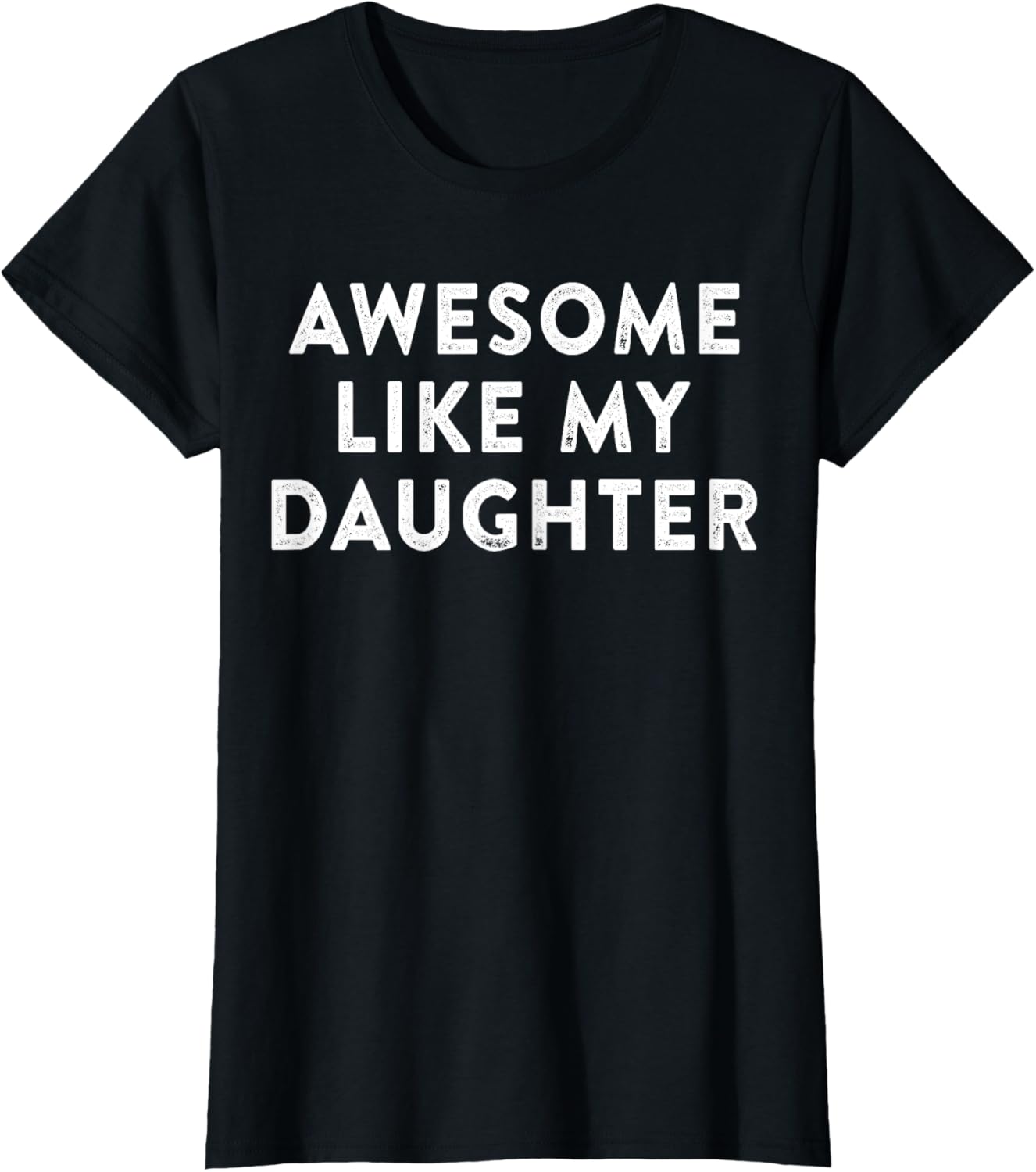 Awesome Like My Daughter Gifts Men Funny Fathers Day Dad