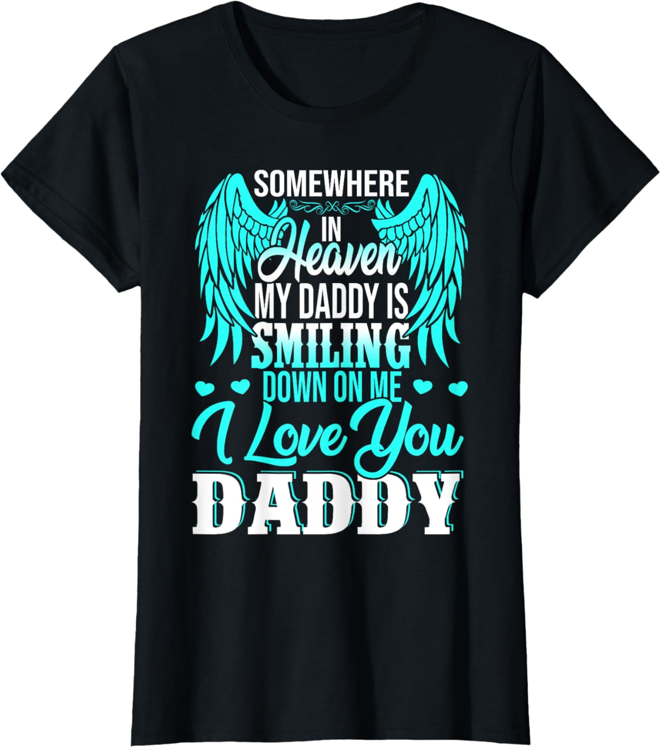 Proud My Daddy In Heaven Happy Father's Day Proud Of Daddy