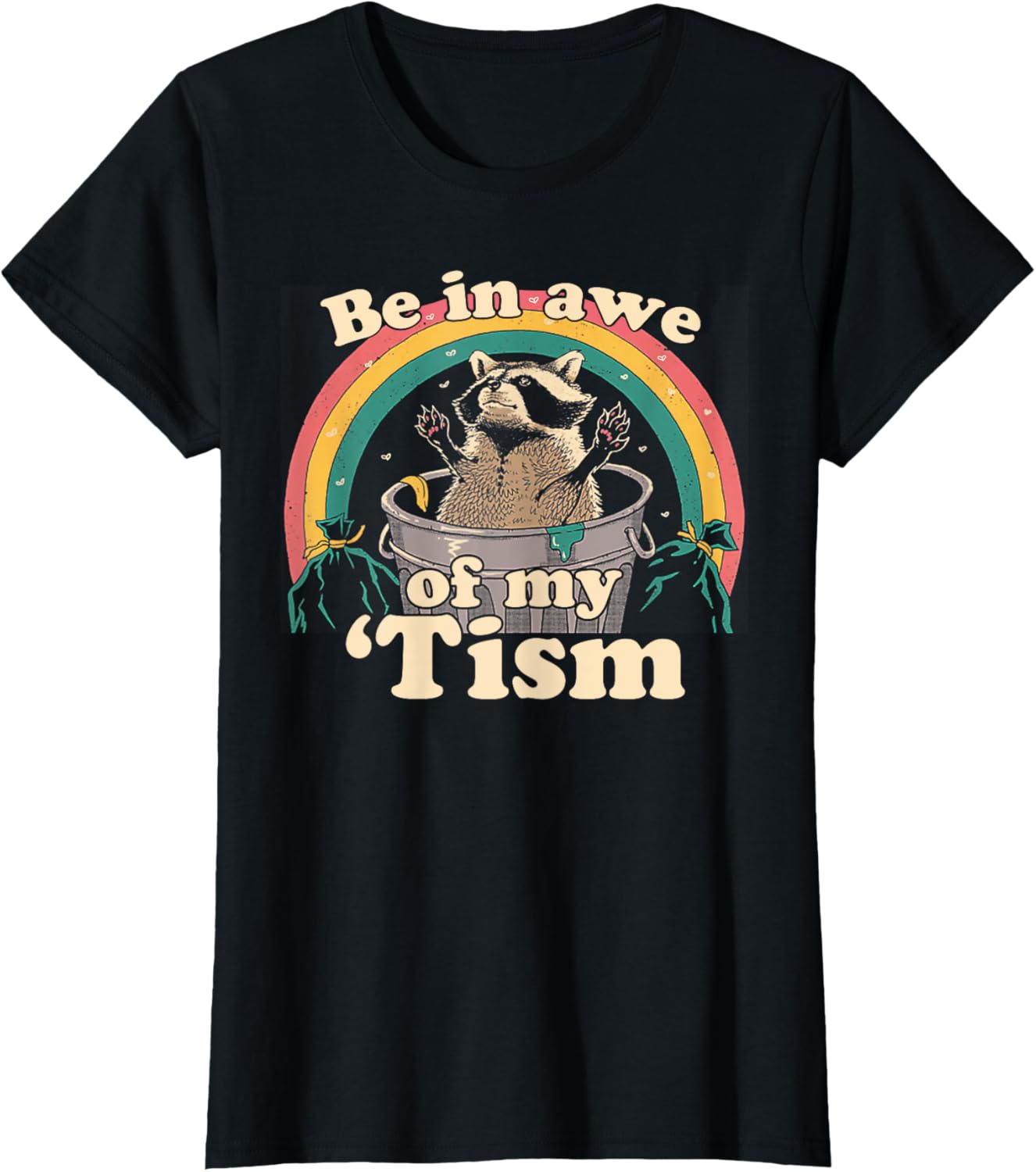 Autism Funny Be In Awe Of My 'Tism Meme Autistic Raccoon