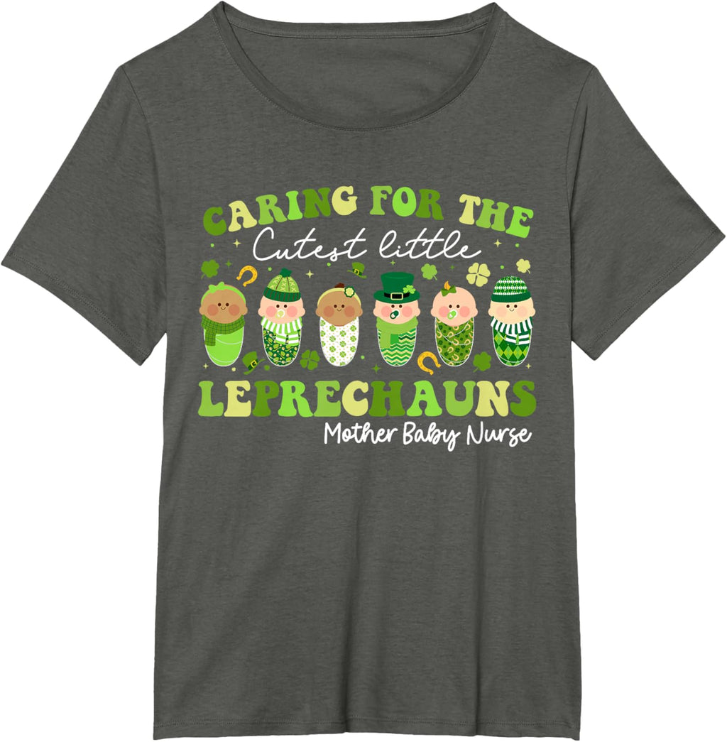 Care For Little Leprechauns Mother Baby Nurse St Patricks Mother Shirt