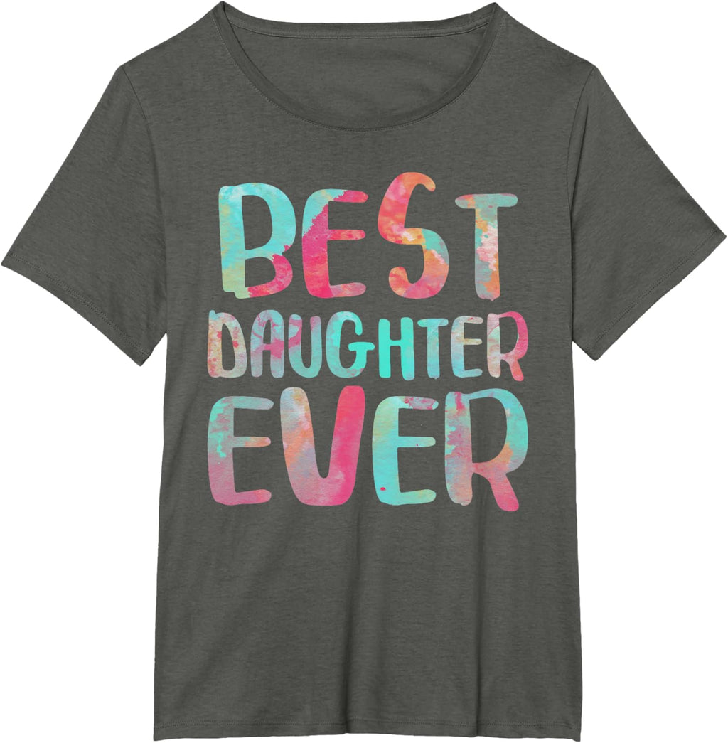 Best Daughter Ever T-Shirt Mother's Day Shirt Mother Shirt