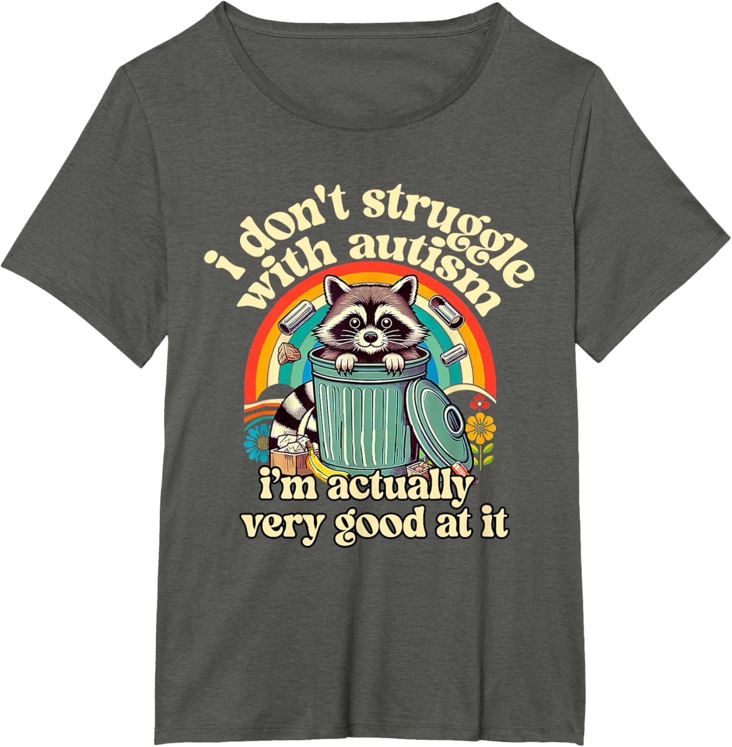 Funny I Don't Struggle With Autism Autistic Raccoon Meme