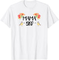 Womens Mama Bird T-Shirt Cute Bird Lover Mothers Day Gift
