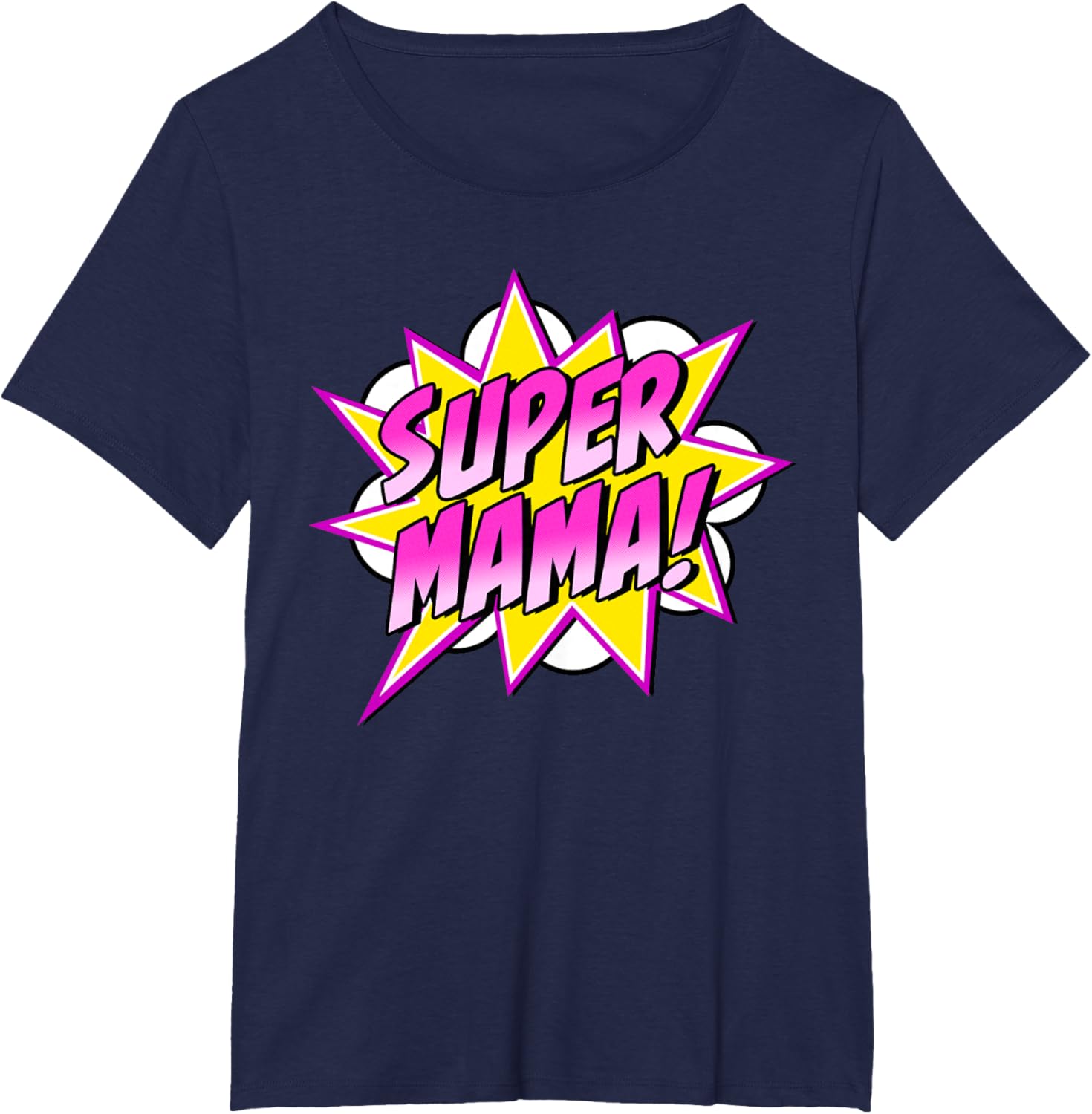Super Mama Comic Book Superhero Mother's Day