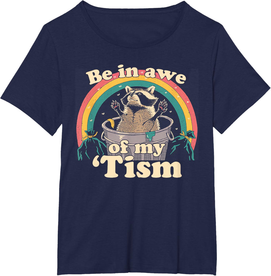 Autism Funny Be In Awe Of My 'Tism Meme Autistic Raccoon