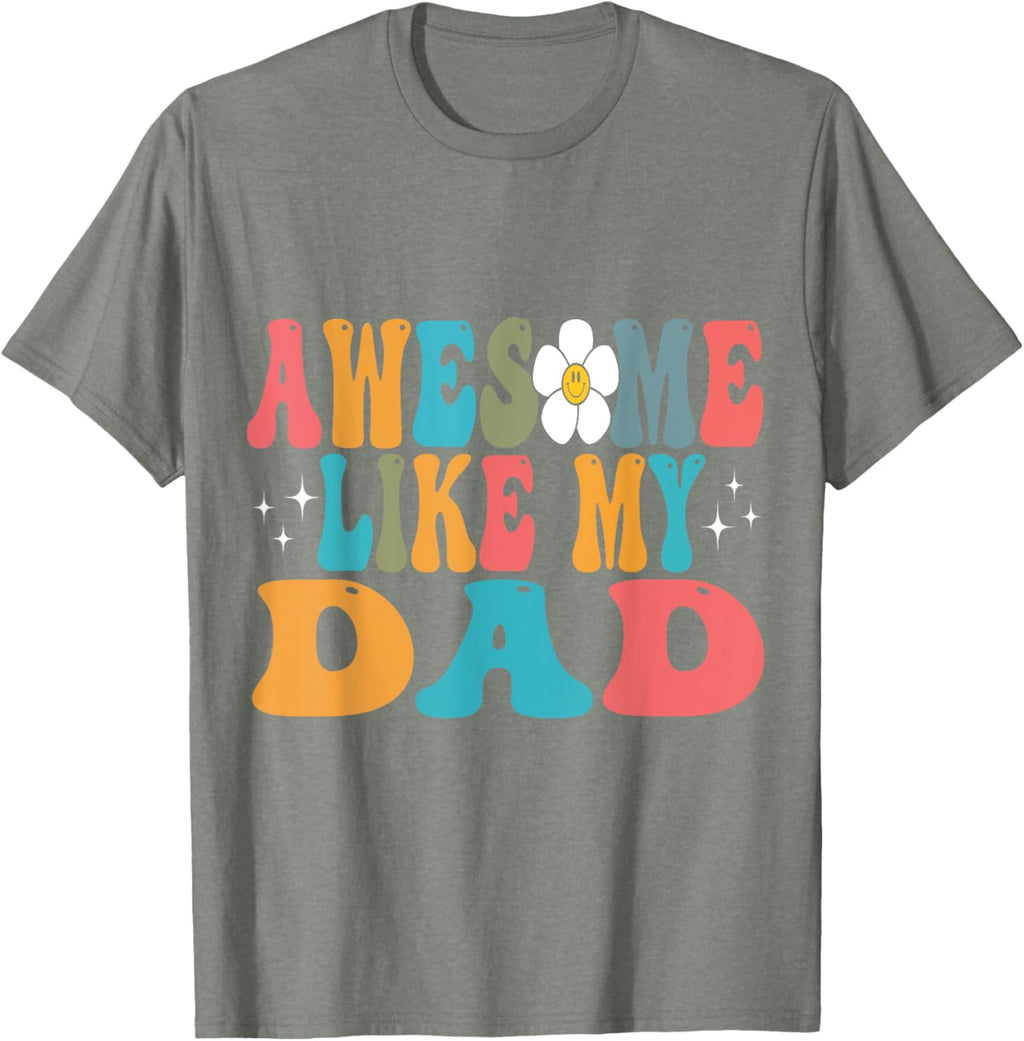 awesome like my dad matching fathers day family kids Groovy