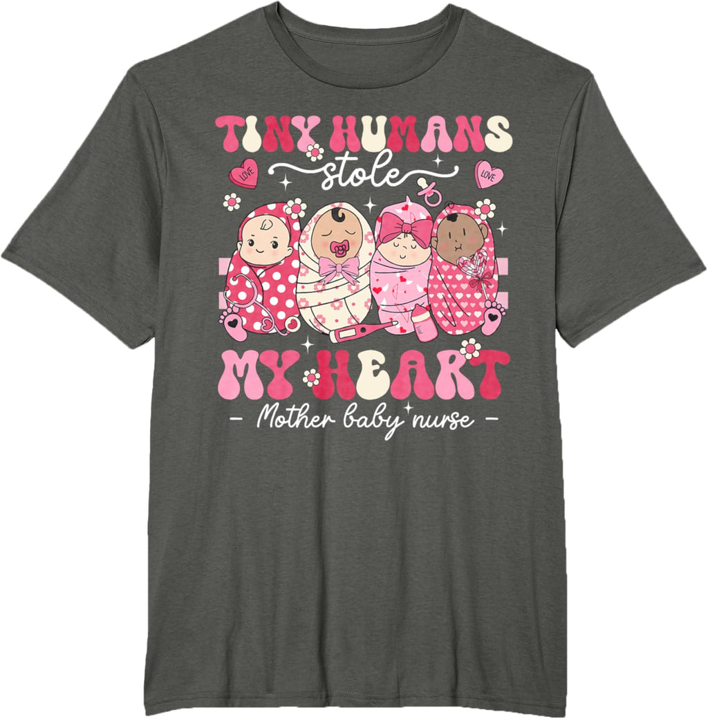 Mother Baby Nurse Tiny Humans Stole My Heart Valentines Day Mother Shirt