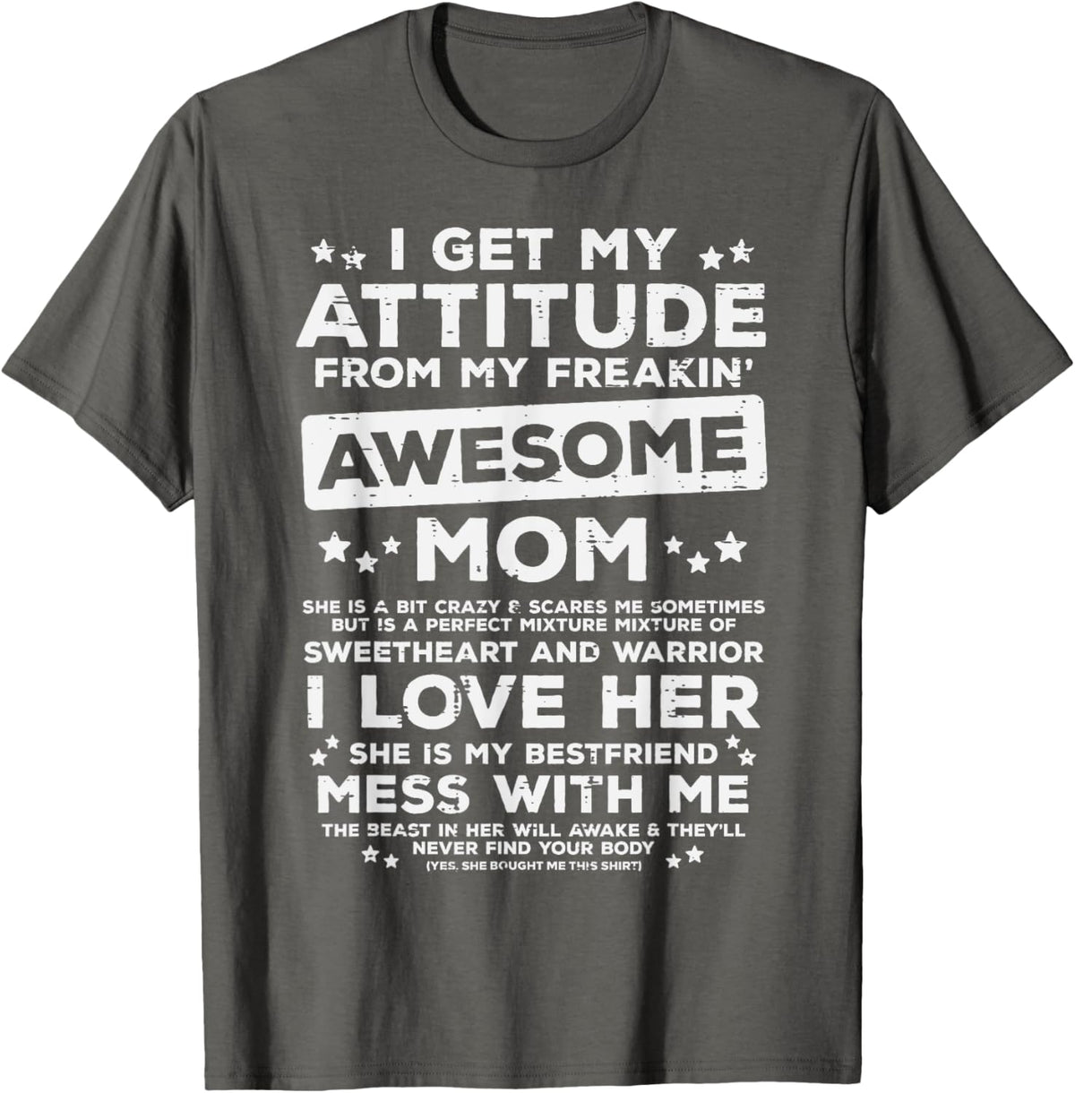 Got My Attitude From Awesome Mom Mothers Day Daughter Son Mother Shirt