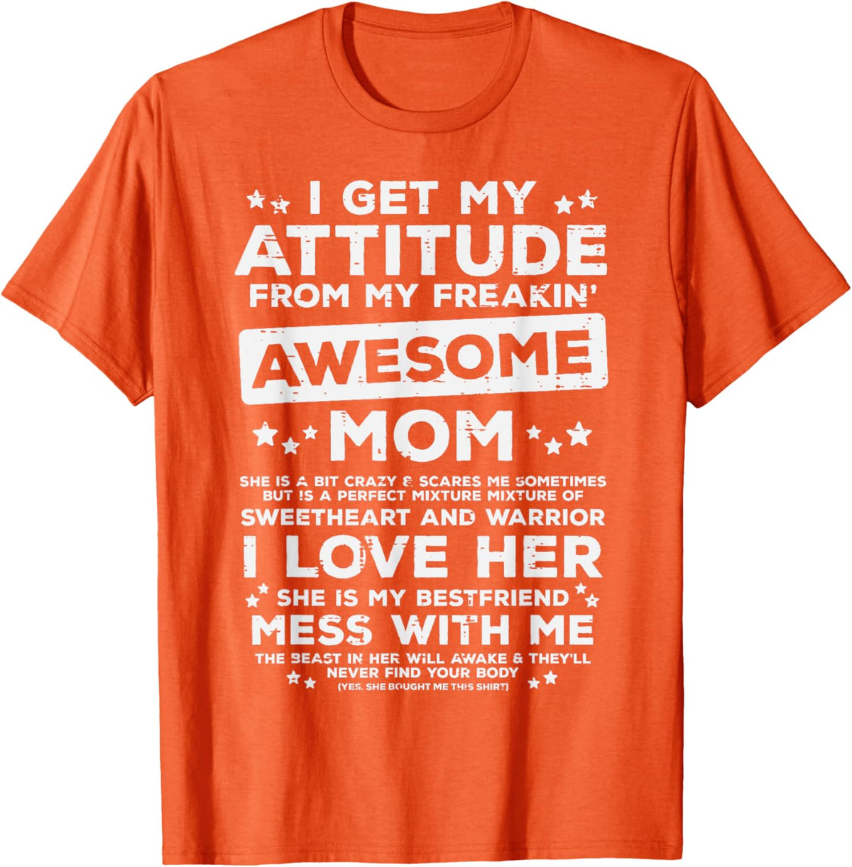 Got My Attitude From Awesome Mom Mothers Day Daughter Son Mother Shirt