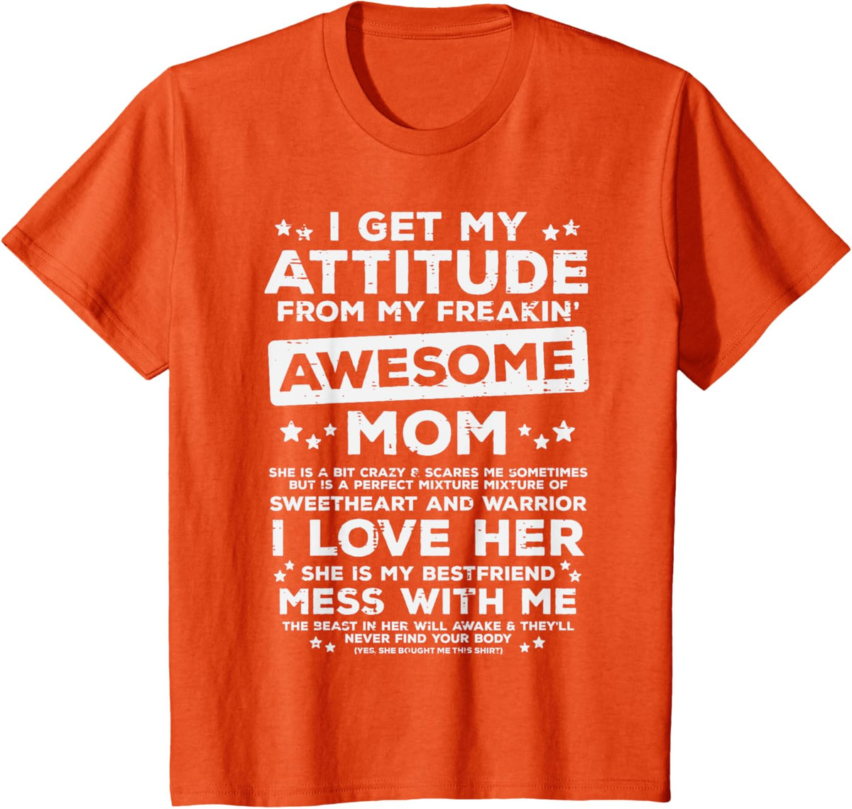 Got My Attitude From Awesome Mom Mothers Day Daughter Son Mother Shirt