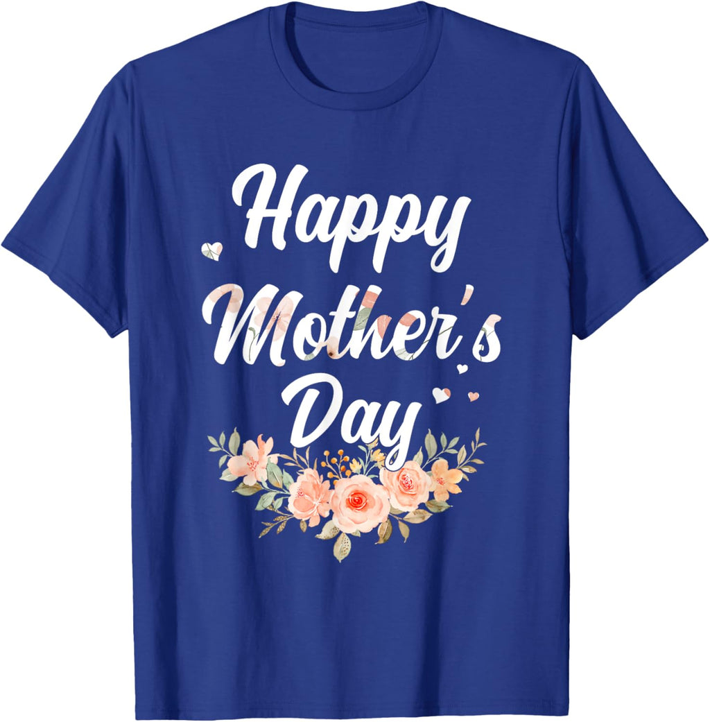 Happy Mothers Day for Mom Mommy Grandma Womens