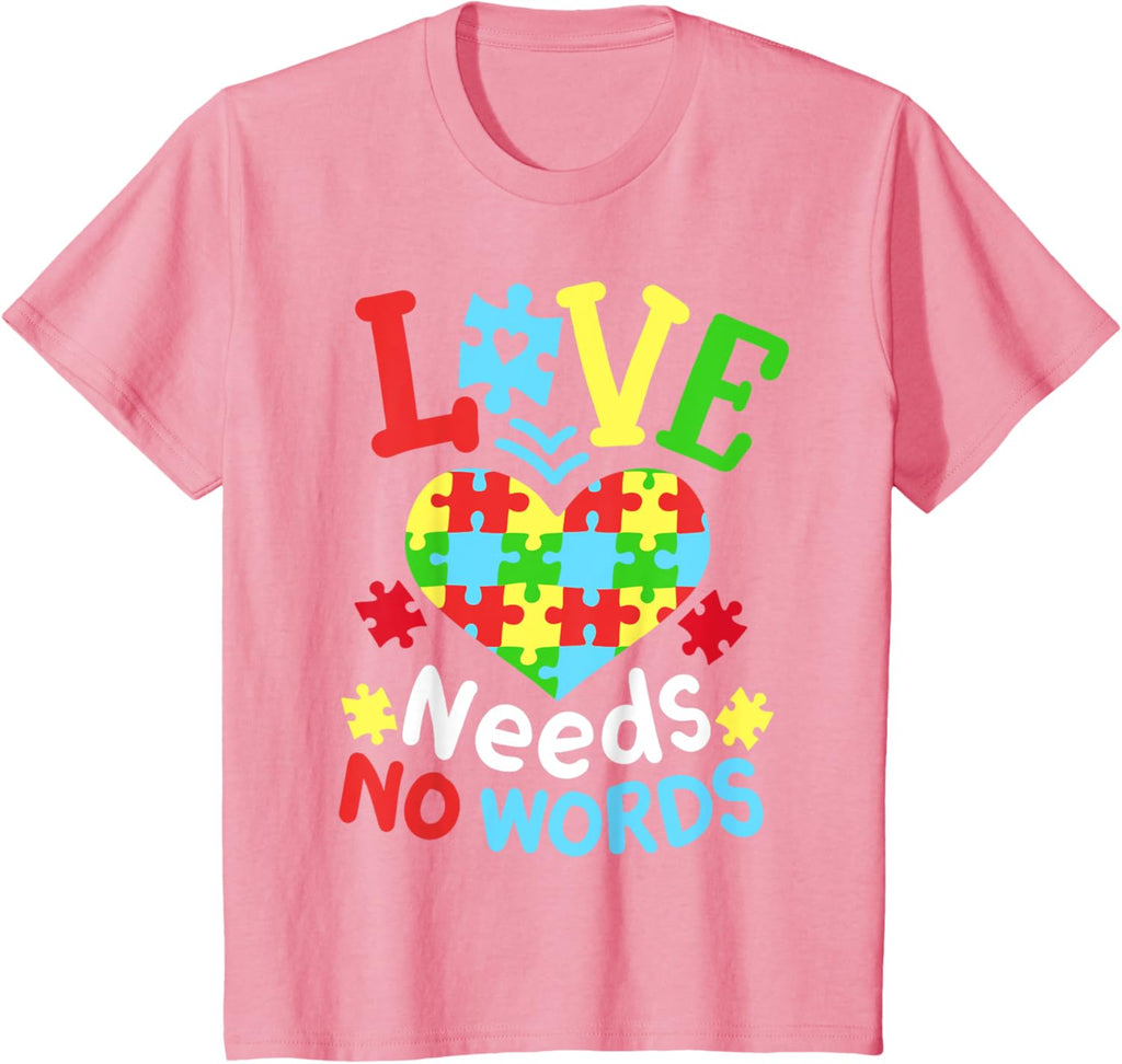 Autism Awareness Love Needs No Words