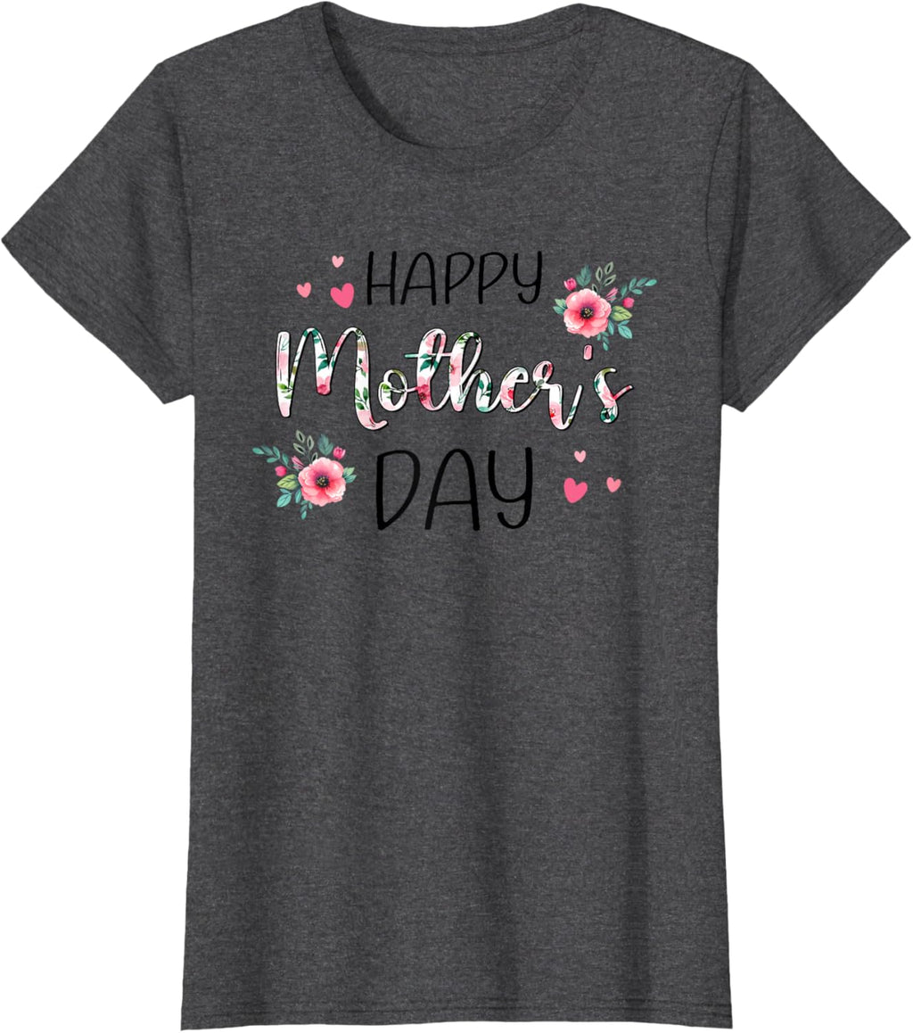 Happy Mothers Day Shirts for Women, Mom Tshirt Grandma Gift Mother Shirt