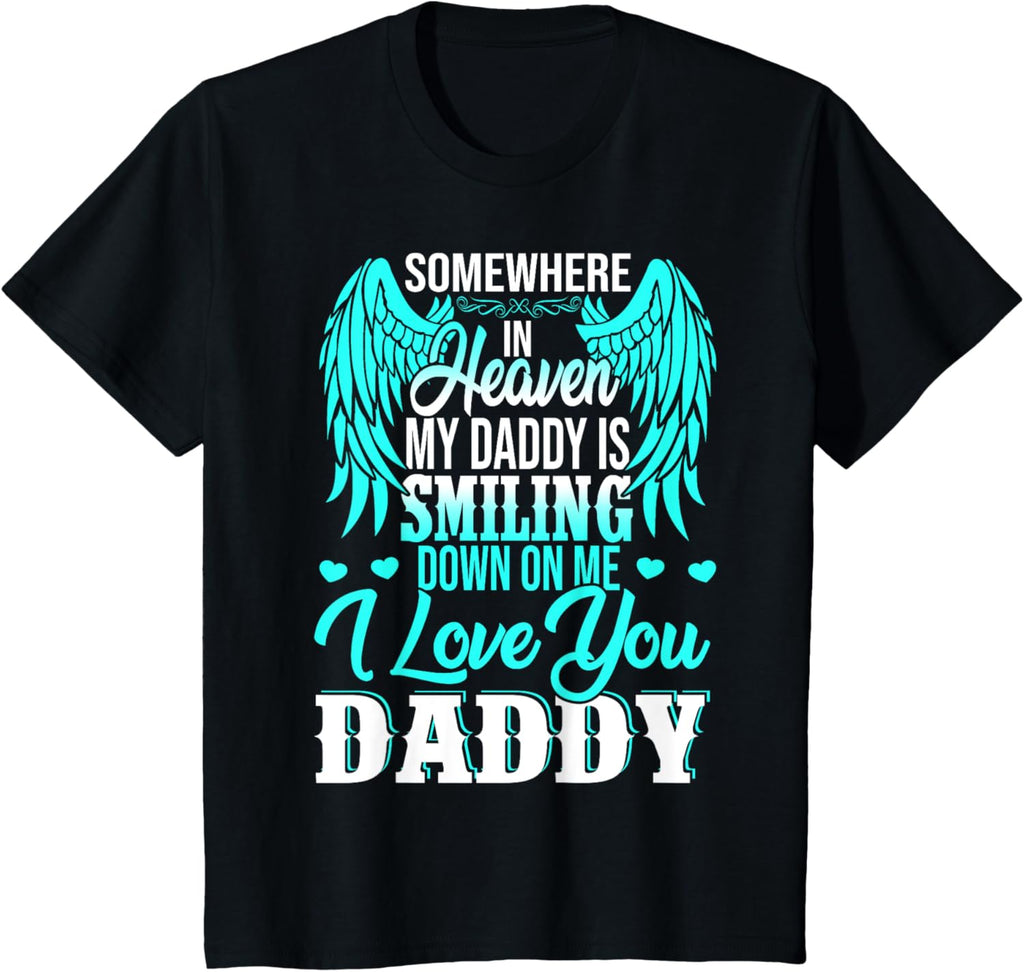 Proud My Daddy In Heaven Happy Father's Day Proud Of Daddy