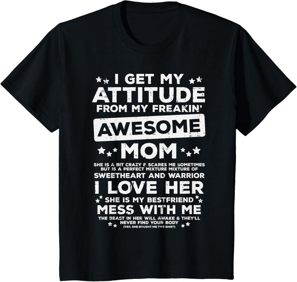 Got My Attitude From Awesome Mom Mothers Day Daughter Son Mother Shirt