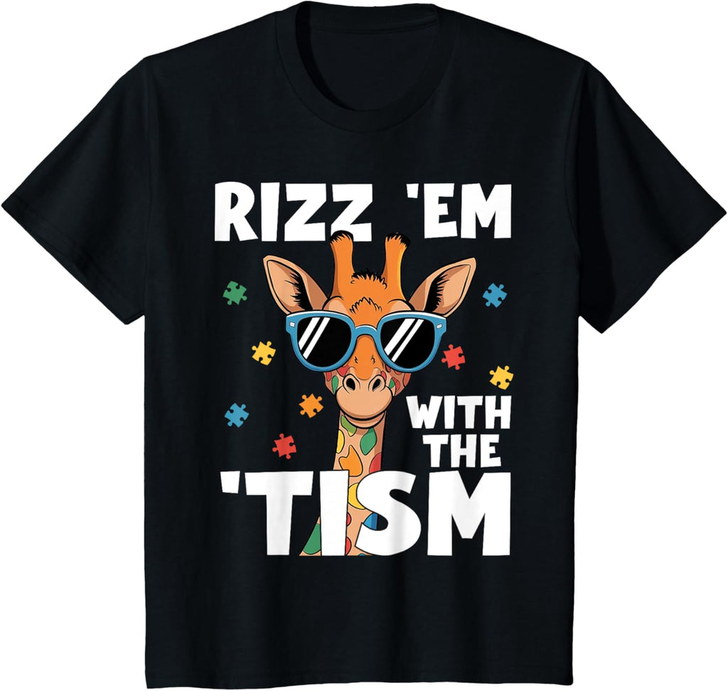 Rizz em with the tism Autism Giraffe Funny Autism Awareness
