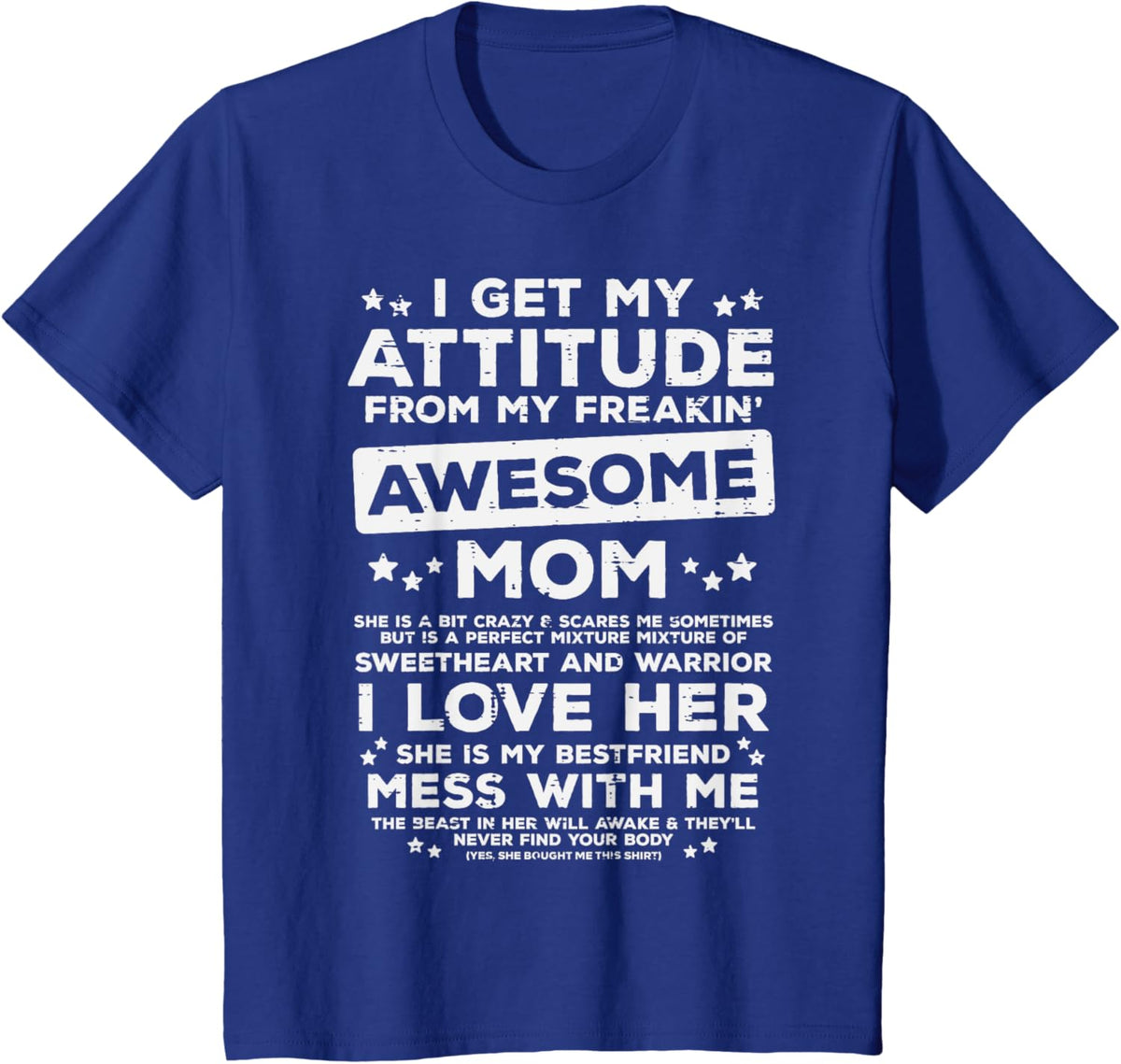 Got My Attitude From Awesome Mom Mothers Day Daughter Son Mother Shirt