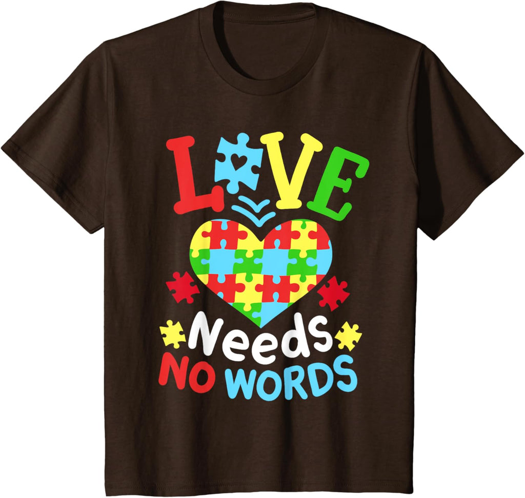 Autism Awareness Love Needs No Words