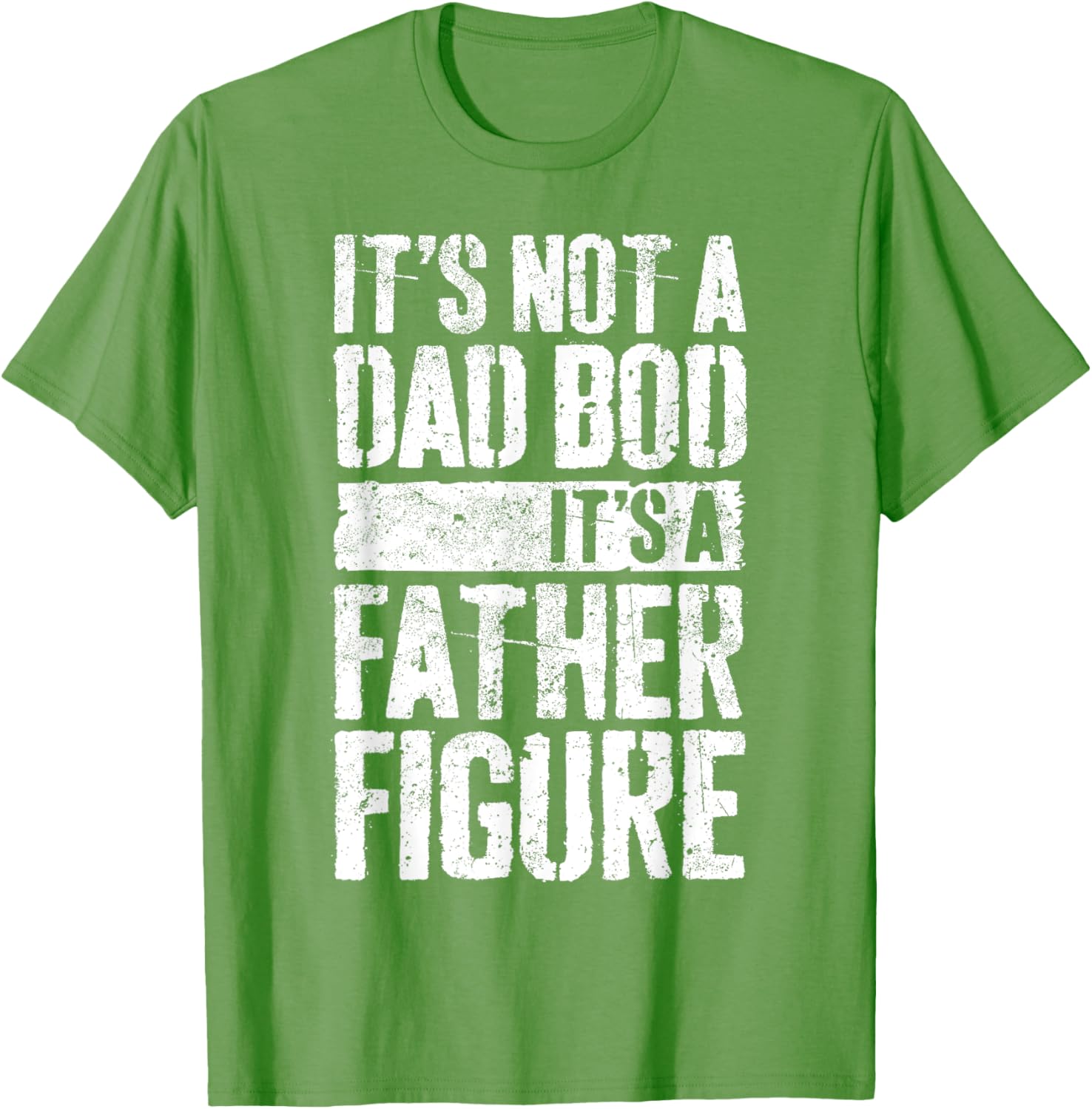 It's Not A Dad Bod It's A Father Figure Shirt Fathers Day