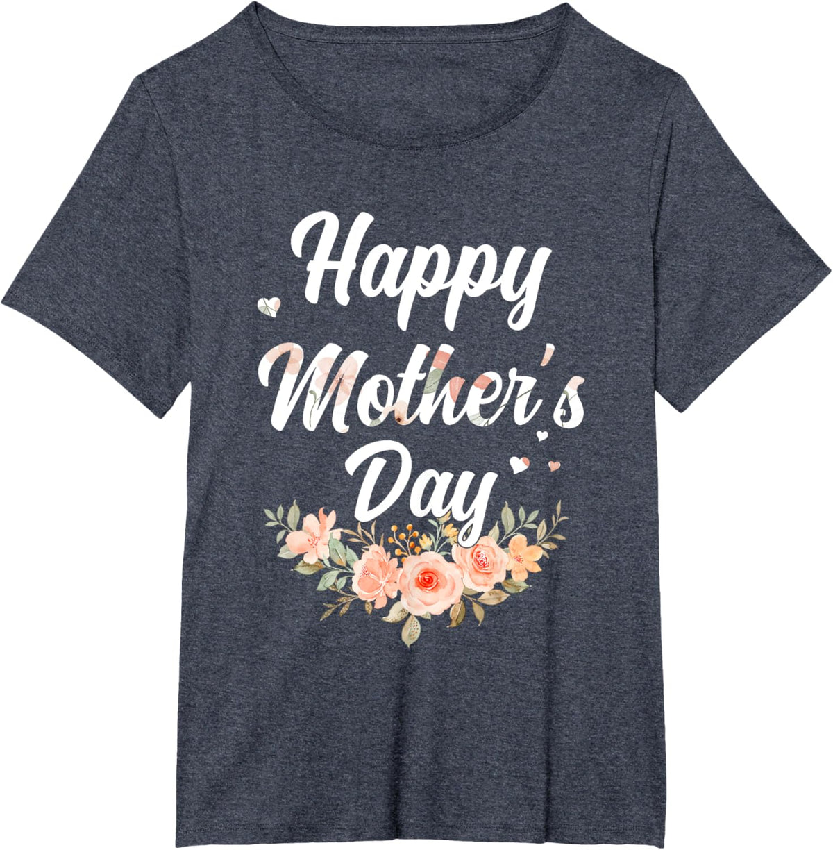 Happy Mothers Day for Mom Mommy Grandma Womens