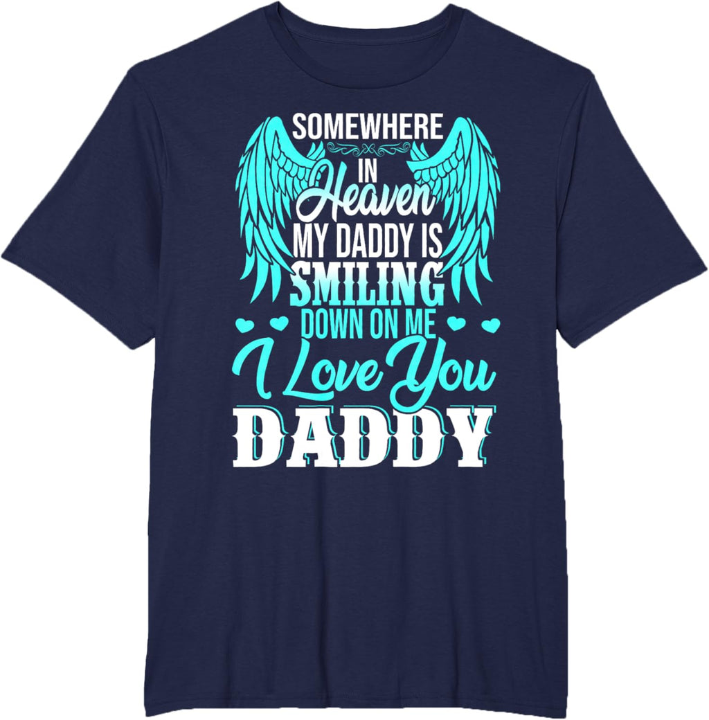 Proud My Daddy In Heaven Happy Father's Day Proud Of Daddy