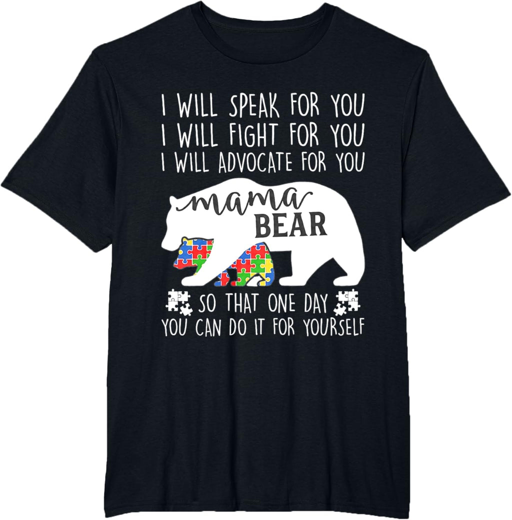 Autism Mama Bear I Will Speak Fight Advocate For You