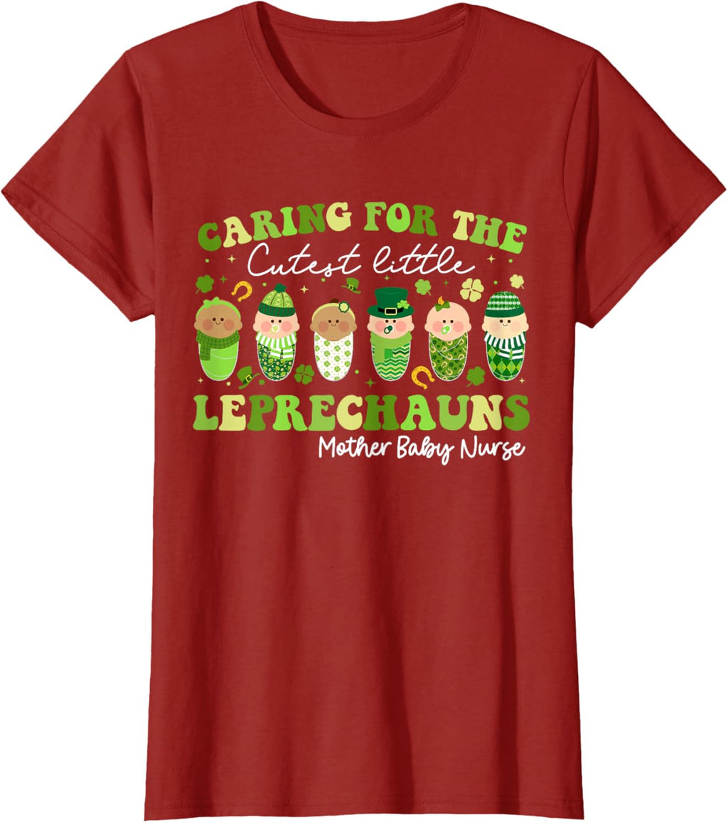 Care For Little Leprechauns Mother Baby Nurse St Patricks Mother Shirt