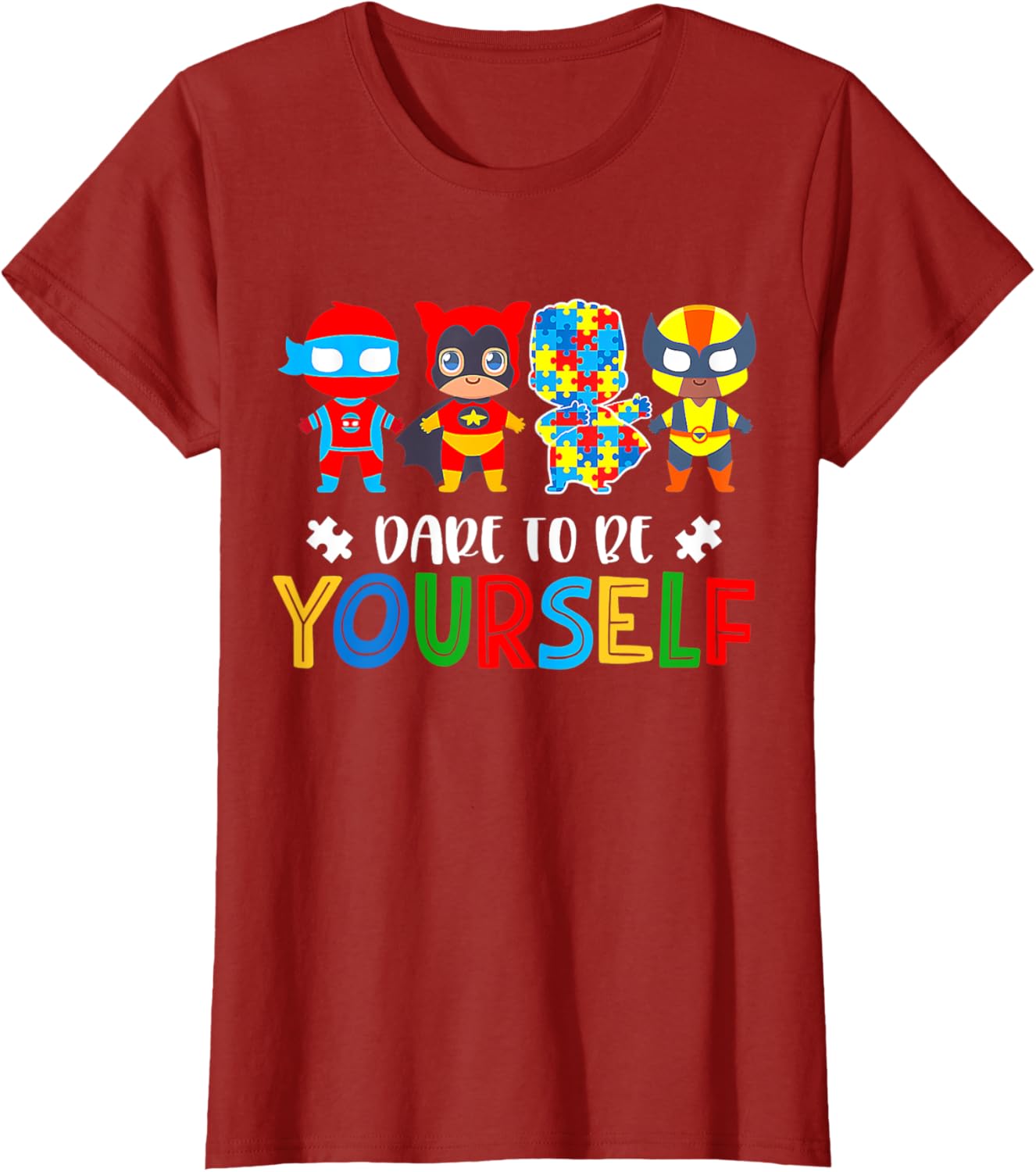 Dare To Be Yourself Autism Awareness Superheroes
