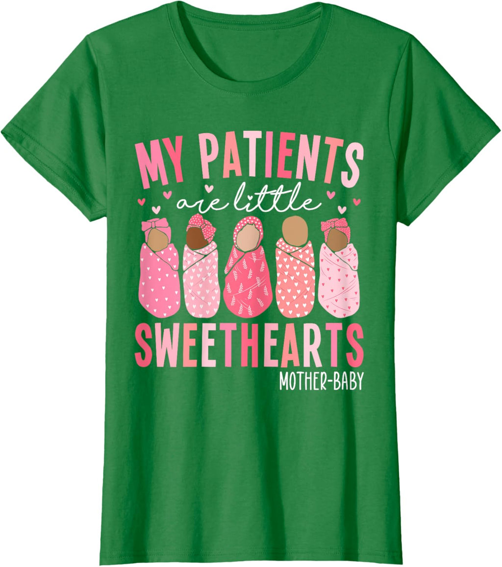 My Patients Are Little Sweethearts Mother Baby RN Valentine