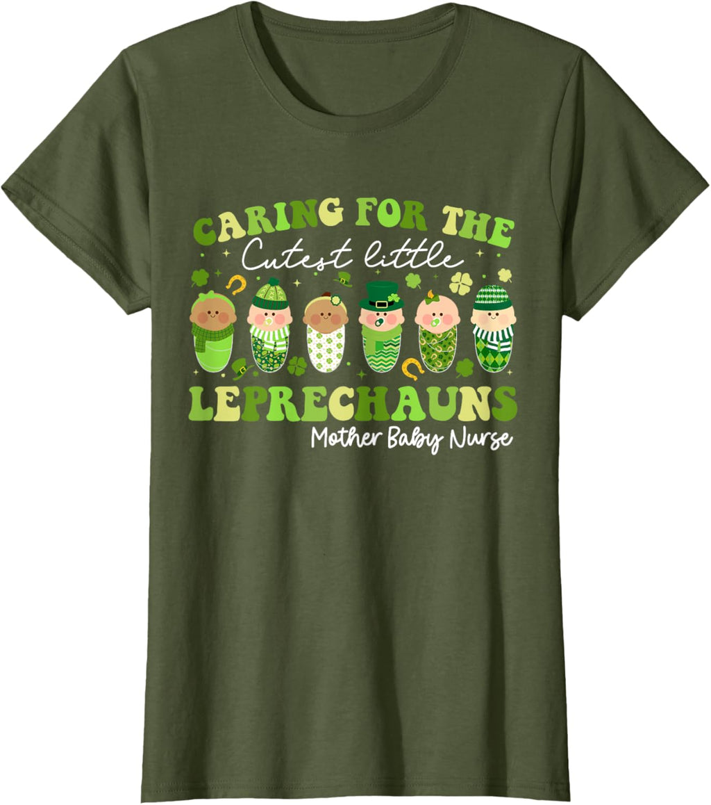 Care For Little Leprechauns Mother Baby Nurse St Patricks Mother Shirt