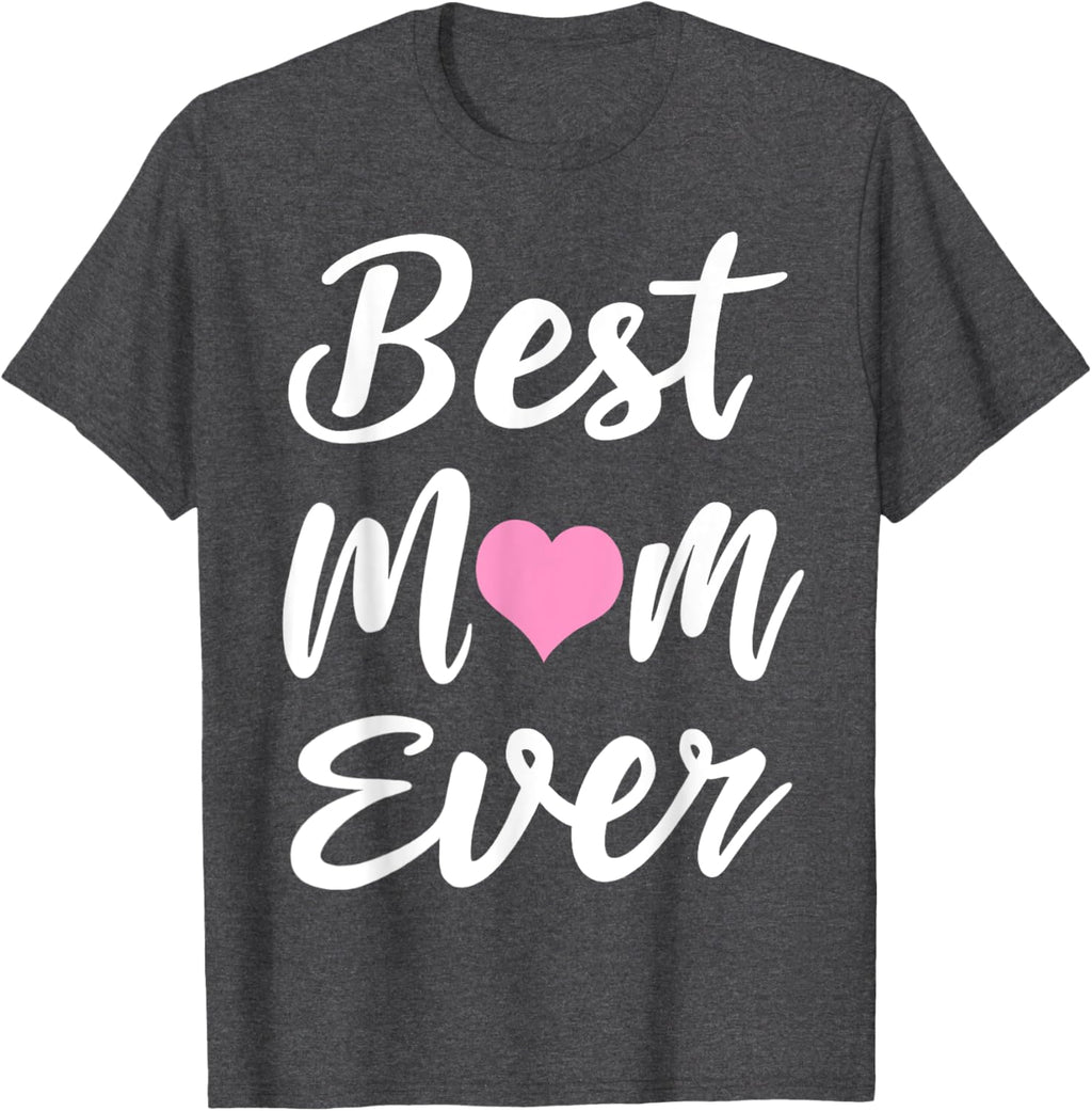 Mothers Day Best Mom Ever Gifts From Daughter Son Mom Kids Mother Shirt