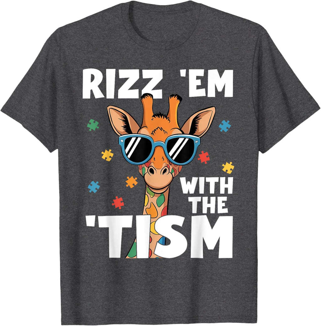 Rizz em with the tism Autism Giraffe Funny Autism Awareness