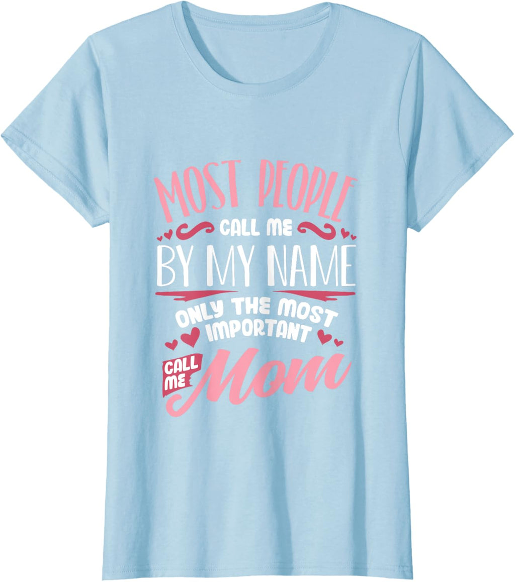 Funny Mothers Day Shirt for Mom Best Mom Mother Mother Shirt