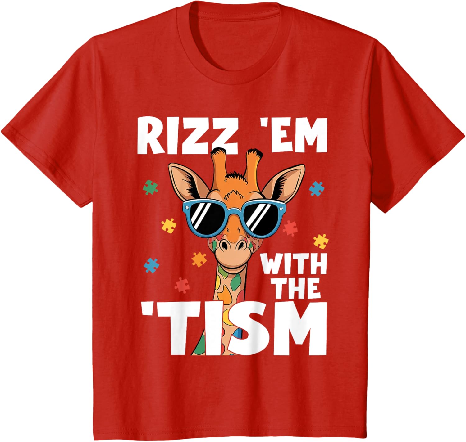 Rizz em with the tism Autism Giraffe Funny Autism Awareness