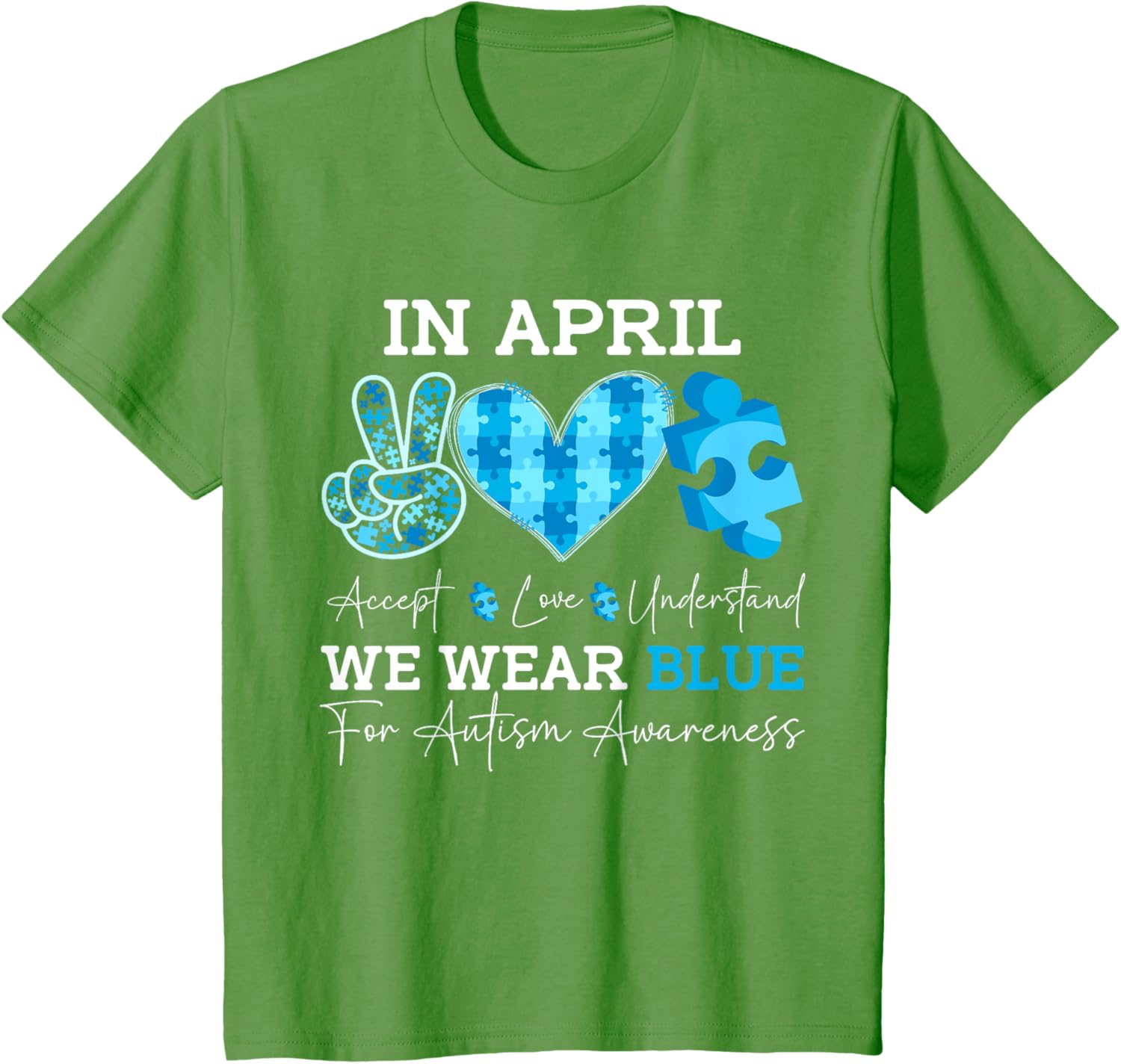 In April We Wear Blue Autism Awareness Men Women Kids Autism