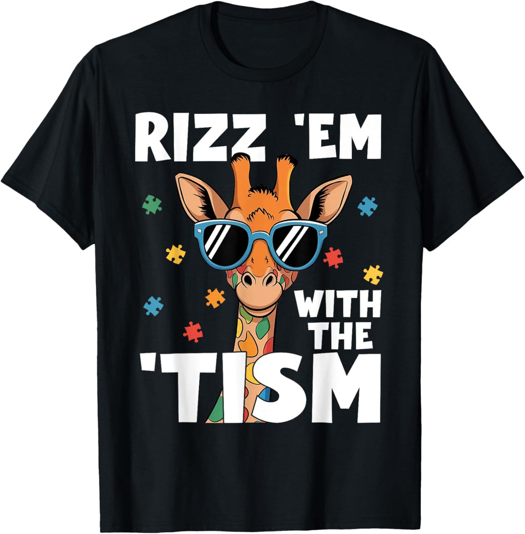Rizz em with the tism Autism Giraffe Funny Autism Awareness