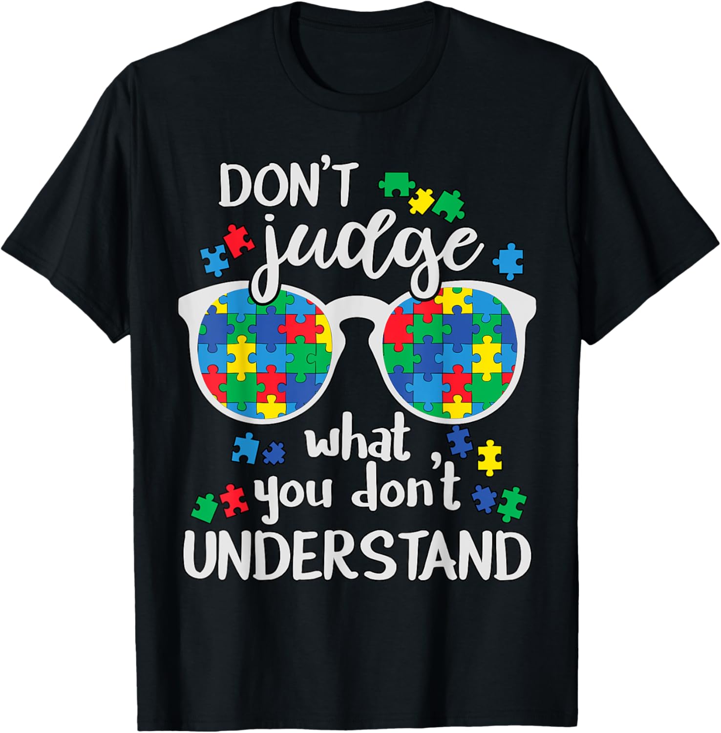 Don't Judge Understand Love Autistic Kids Autism Awareness