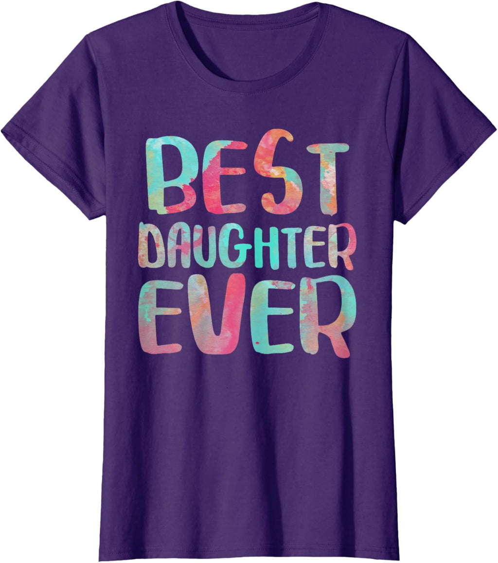 Best Daughter Ever T-Shirt Mother's Day Shirt Mother Shirt
