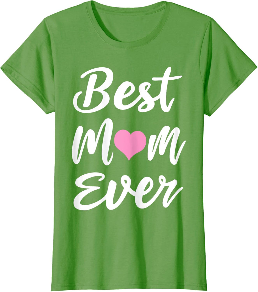 Mothers Day Best Mom Ever Gifts From Daughter Son Mom Kids Mother Shirt