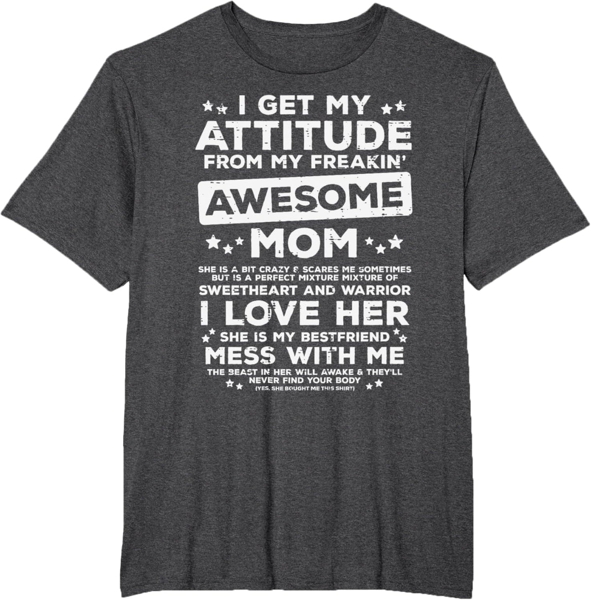 Got My Attitude From Awesome Mom Mothers Day Daughter Son Mother Shirt